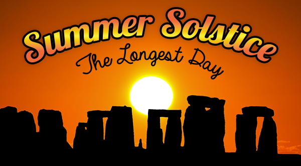 Summer Solstice Celebrations Psychic Today June 21st 2017